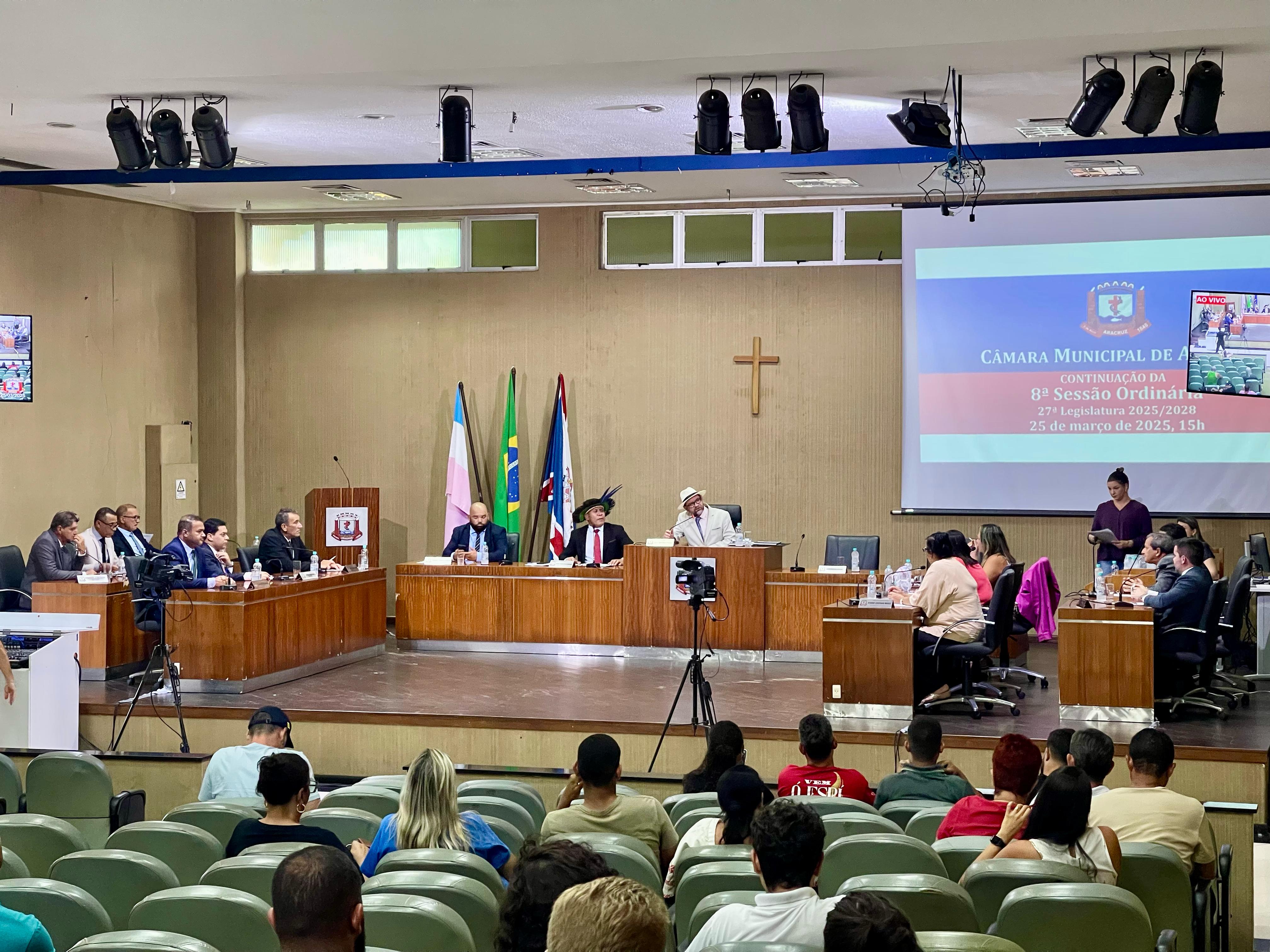 CÂMARA MUNICIPAL DE ARACRUZ REALIZA 8ª SESSÃO ORDINÁRIA DA 27ª LEGISLATURA