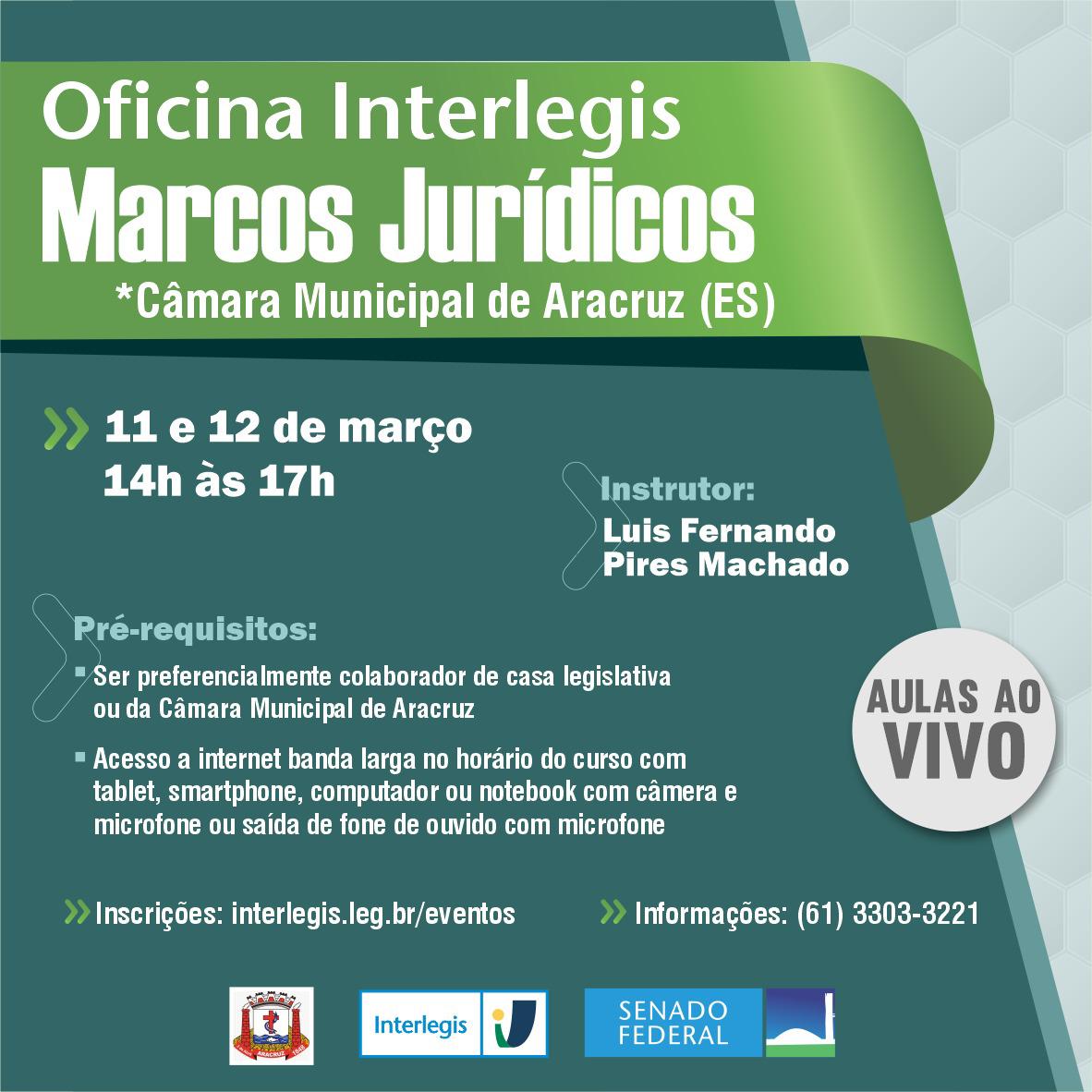 OFICINA INTERLEGIS DE MARCOS JURÍDICOS - CÂMARA MUNICIPAL DE ARACRUZ (ES)
