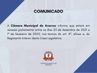 RECESSO DO LEGISLATIVO: 23 de dezembro de 2021 a 1º de fevereiro de 2022.