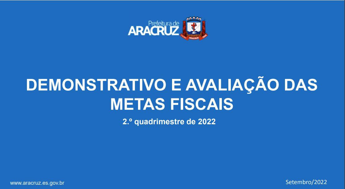 SECRETÁRIO DE FINANÇAS APRESENTA DEMONSTRATIVO DAS METAS FISCAIS DO SEGUNDO QUADRIMESTRE DE 2022