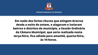 SESSÃO ORDINÁRIA ADIADA PARA QUARTA-FEIRA, DIA 30/11, ÀS 14 HORAS